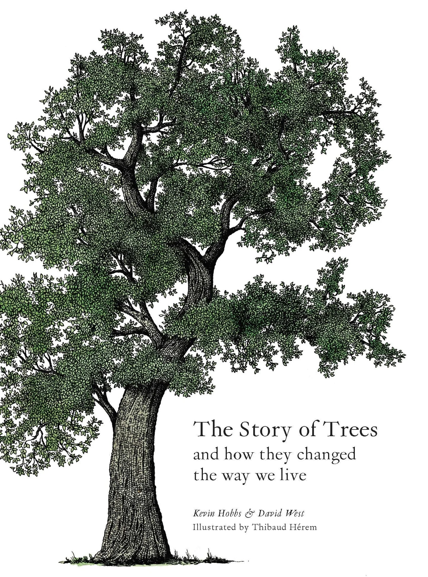 The Story of Trees - By Kevin Hobbs & David West