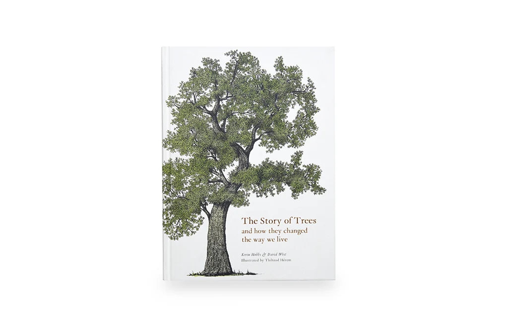 The Story of Trees - By Kevin Hobbs & David West