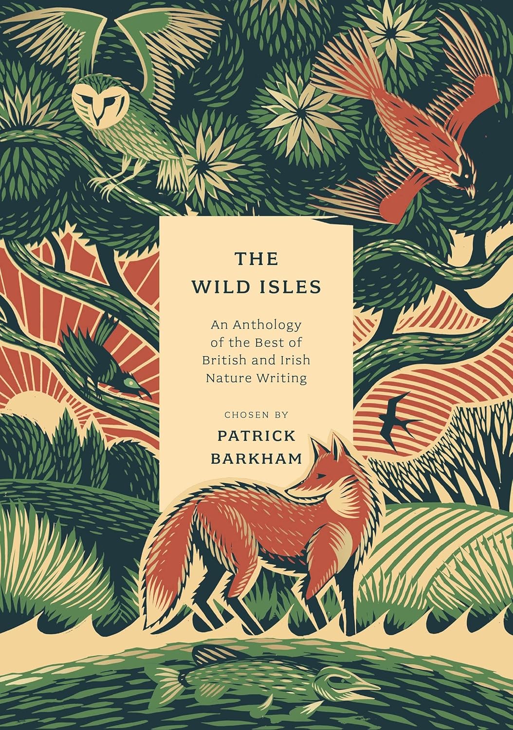 The Wild Isles - By Patrick Barkham