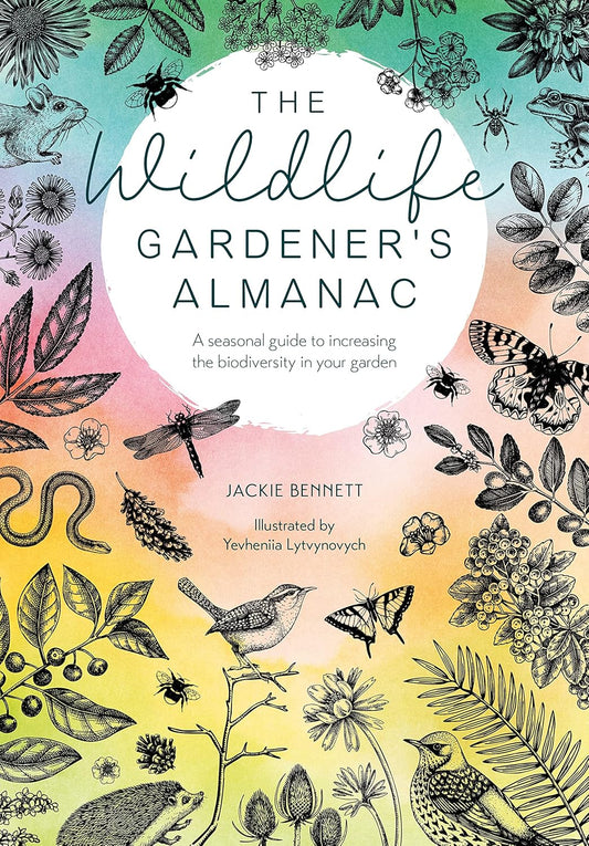 The Wildlife Gardener's Almanac - By Jackie Bennett