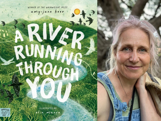 30th June - WILD KIDS EVENT - A River Running Through You with Amy-Jane Beer