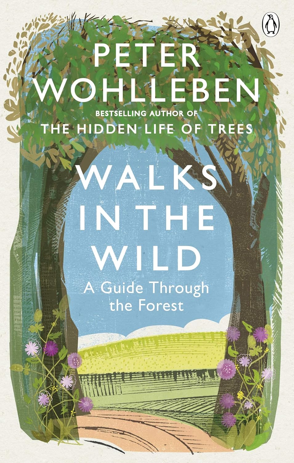 Walks in the Wild - By Peter Wohlleben