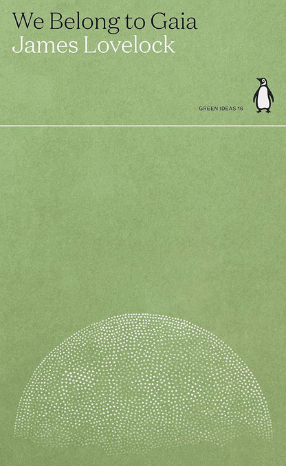 We Belong to Gaia - By James Lovelock