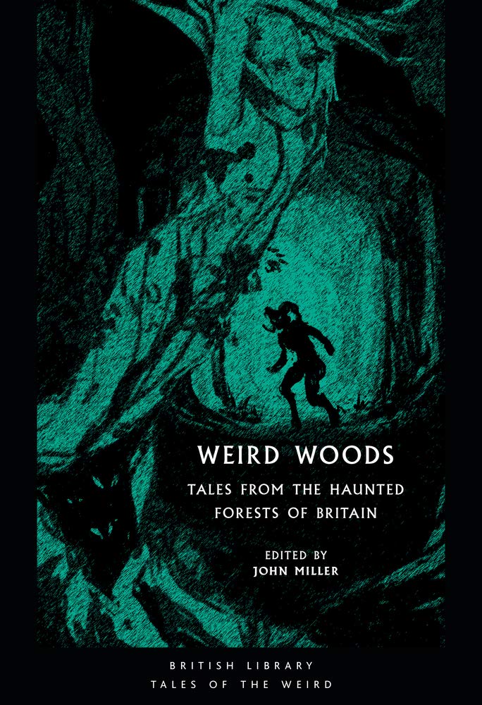 Weird Woods - By John Miller