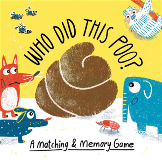 Who Did This Poo? A Matching & Memory Game