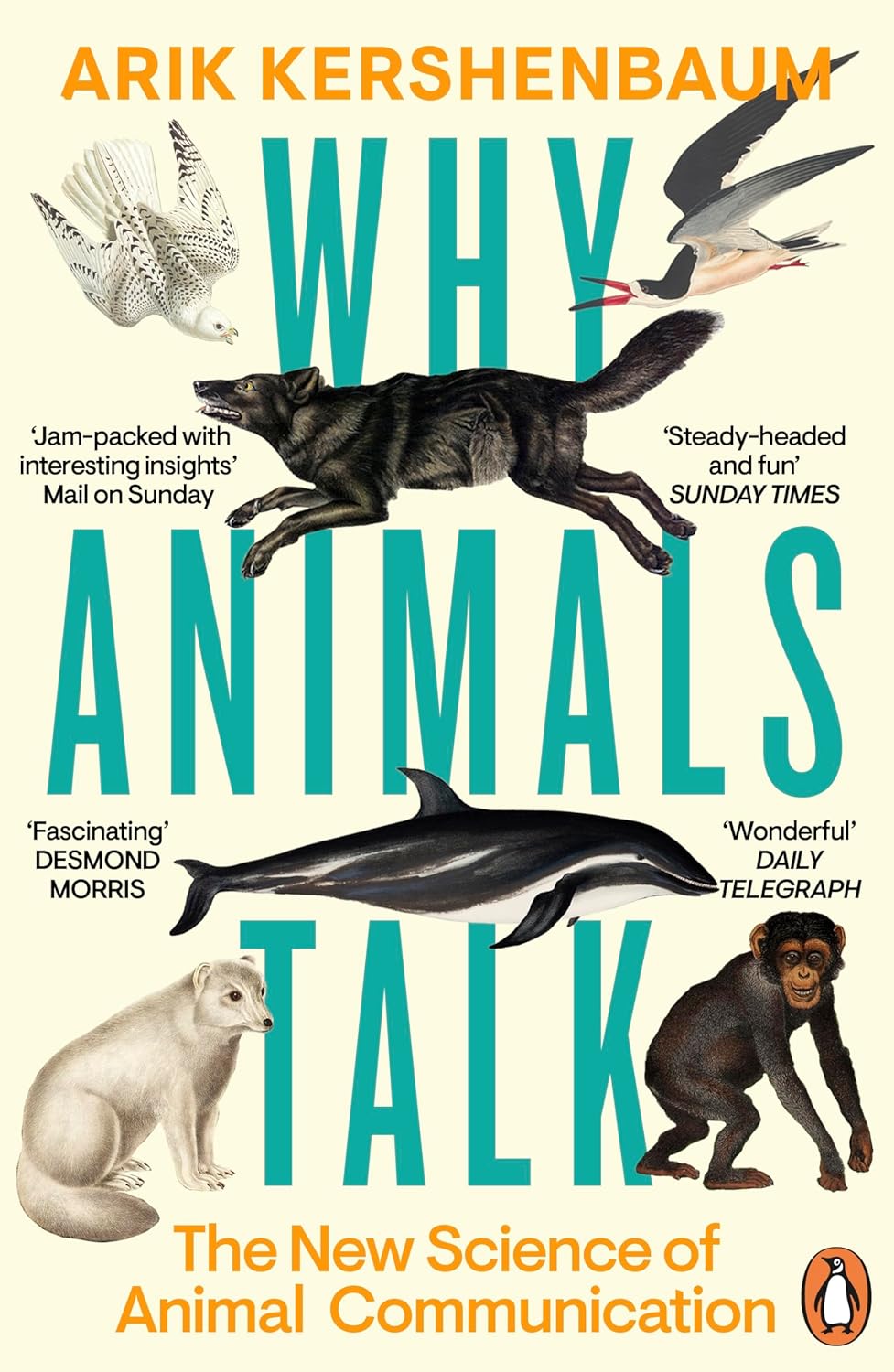 Why Animals Talk - Arik Kershenbaum