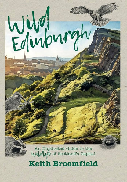 30th Sept - 'Wild Edinburgh' with Keith Broomfield & the Scottish Wildlife Trust