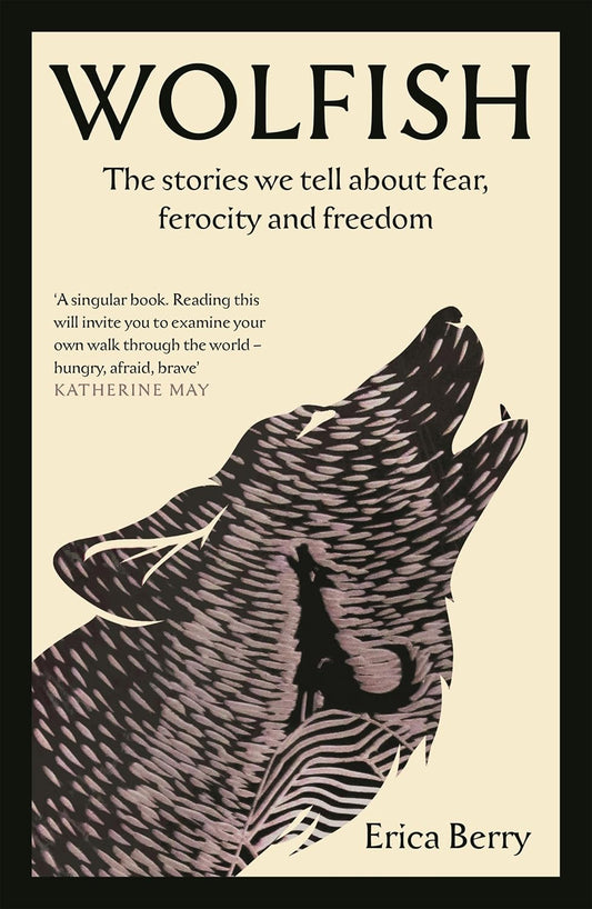 Wolfish - By Erica Berry
