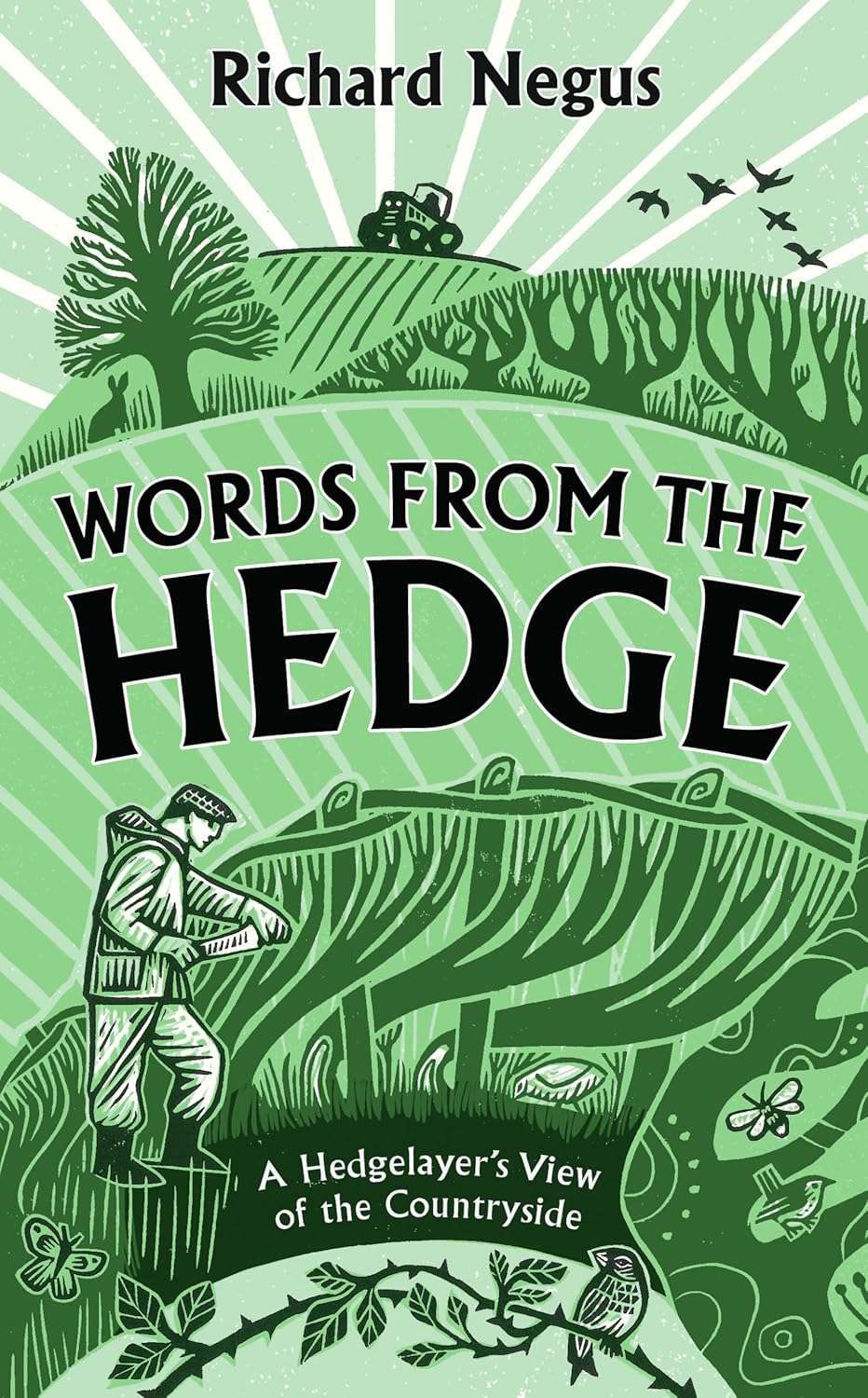 Words from the Hedge - By Richard Negus